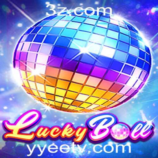 Descubra o Mundo do Jogo LuckyBall no yyee.tv